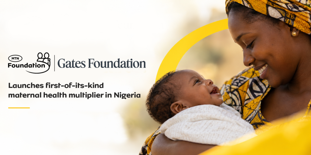mtn group foundation and gates foundation launch first of its kind maternal health multiplier in nigeria v2 (2)